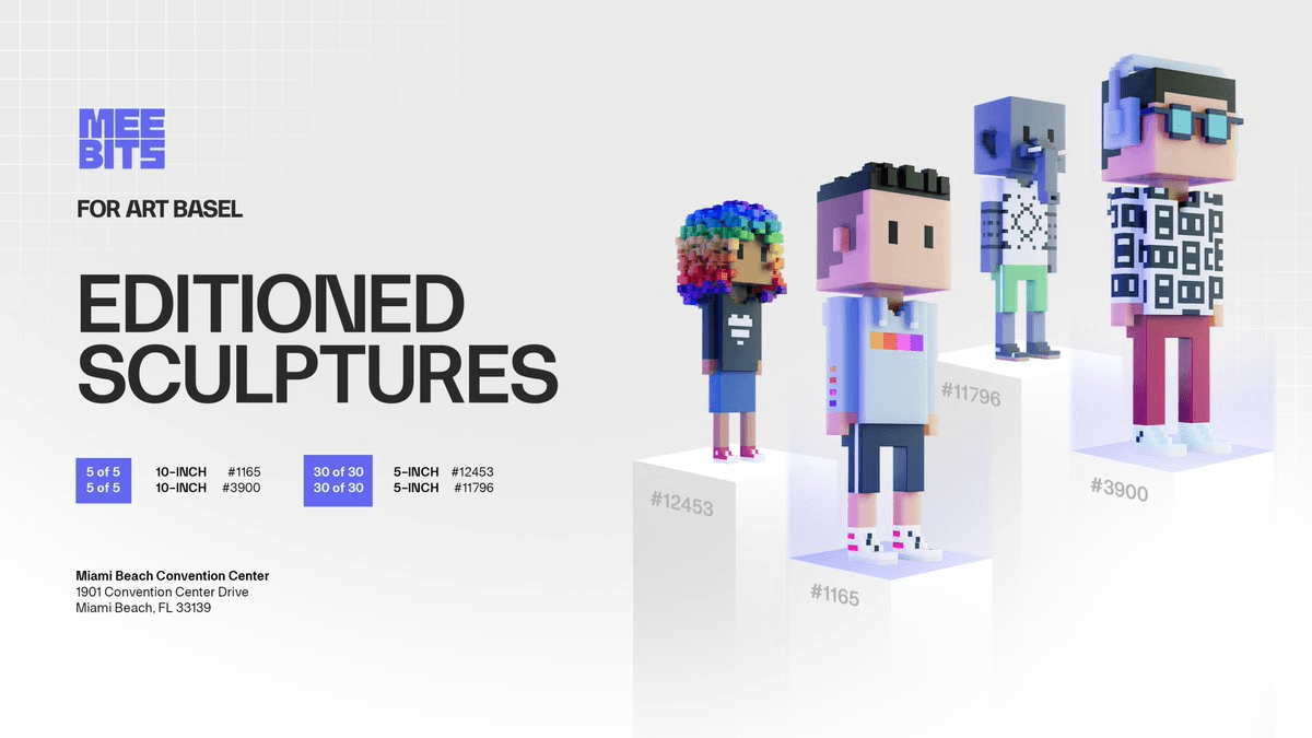 馃帹 Meebits Sculptures Now Available at Art Basel Miami