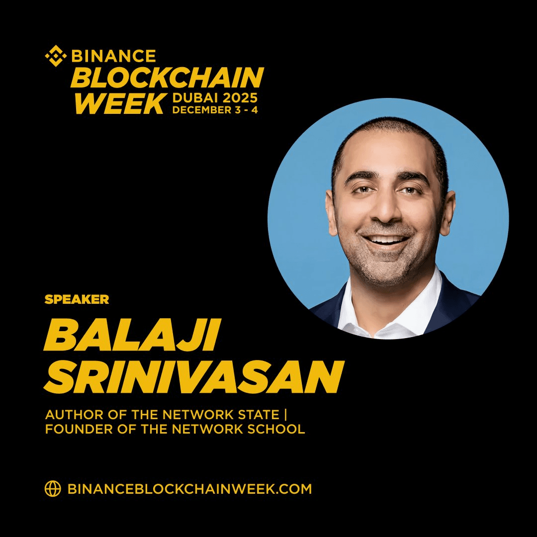 Balaji Srinivasan Joins Binance Blockchain Week Dubai Speaker Lineup