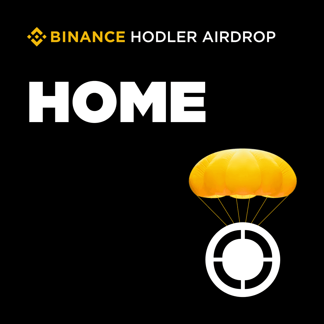 Binance Announces DeFi App (HOME) HODLer Airdrop