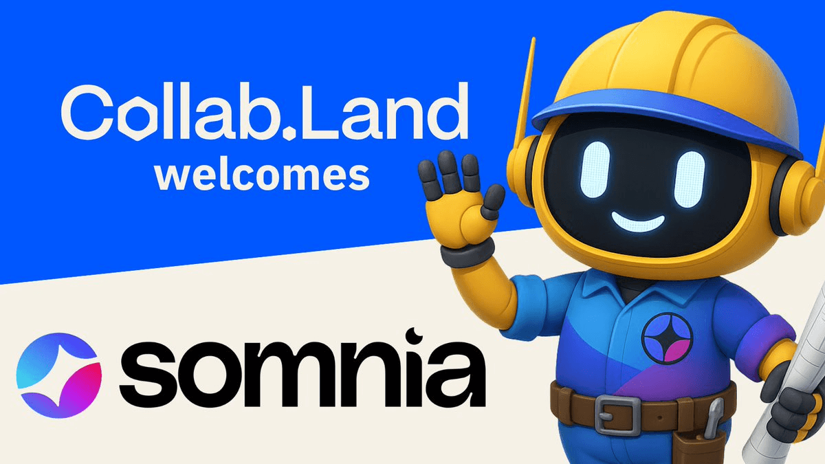 🤝 Somnia Network Joins CollabLand