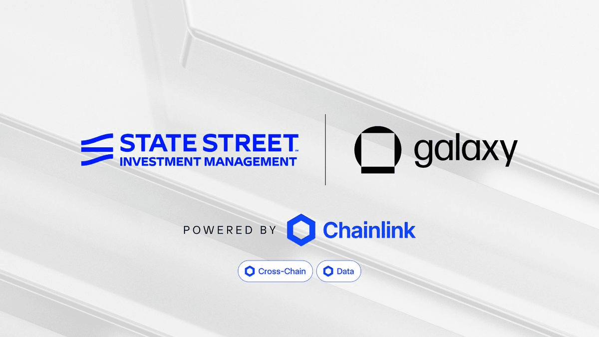 State Street and Galaxy Launch Tokenized Liquidity Fund with Chainlink Infrastructure