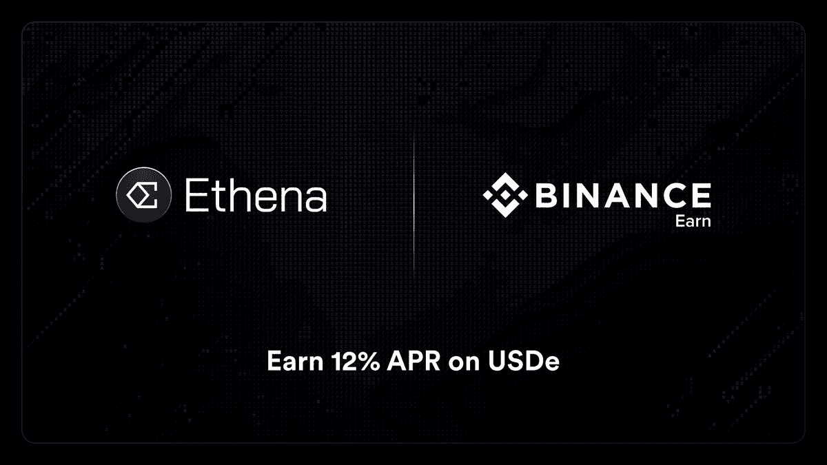 Binance Launches Ethena USDe Savings Product with 12% APR