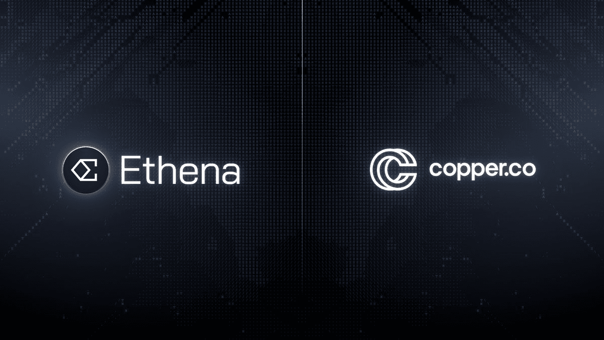 Copper Becomes First Custodian to Enable Native USDe and USDtb Minting