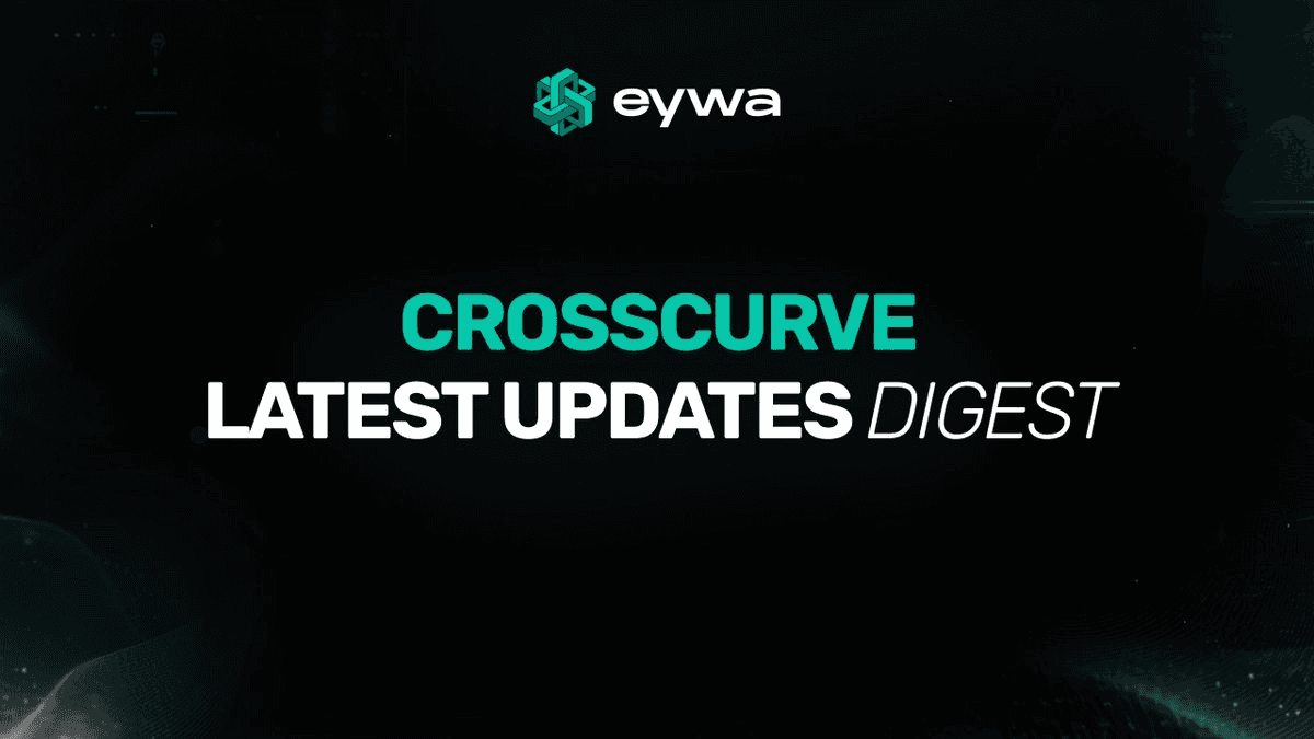 EYWA Evolution: CrossCurve MetaLayer Transformation Announced