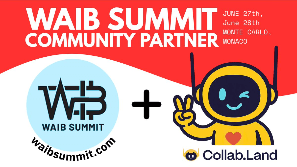 CollabLand Partners with WAIB Summit in Monaco
