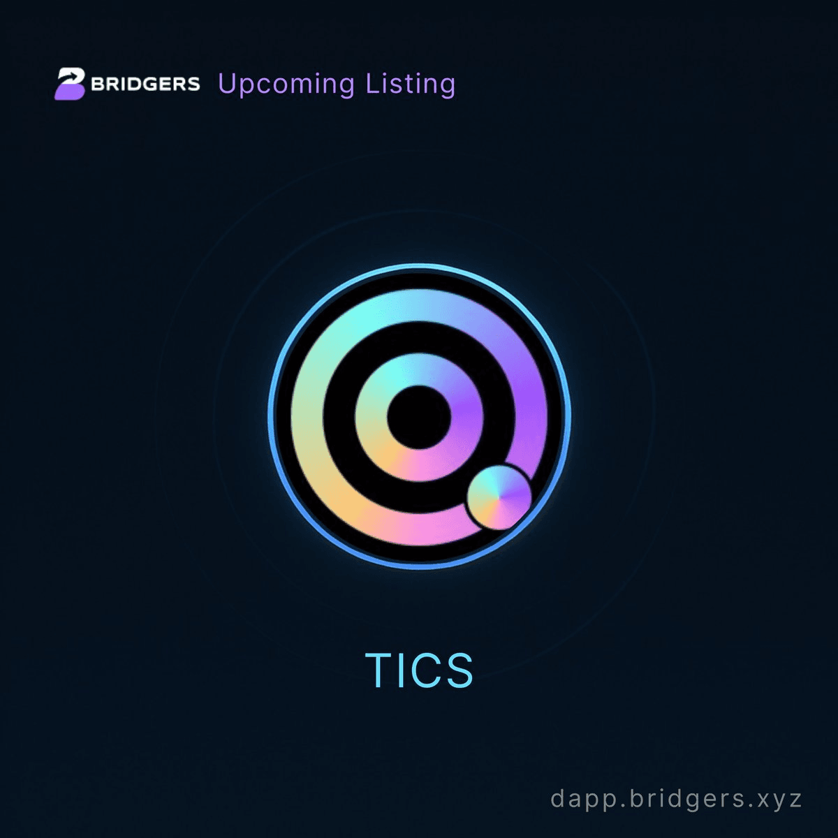 BRIDGERS Announces $TICS Token Integration