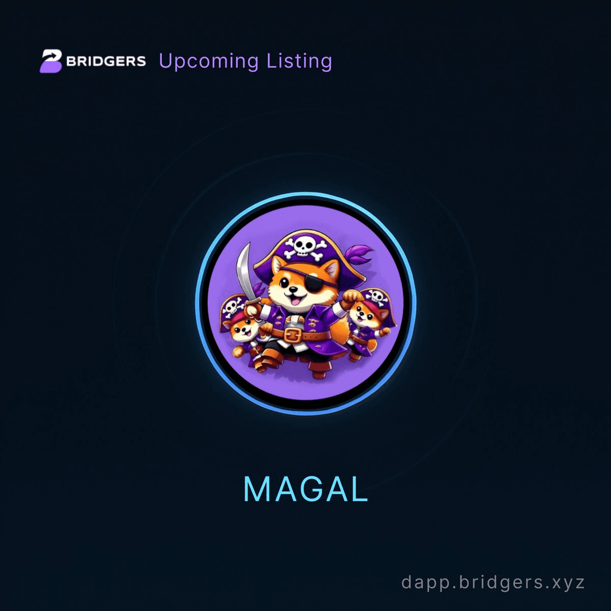 Bridgers Announces Cross-Chain Support for $MAGAL Token
