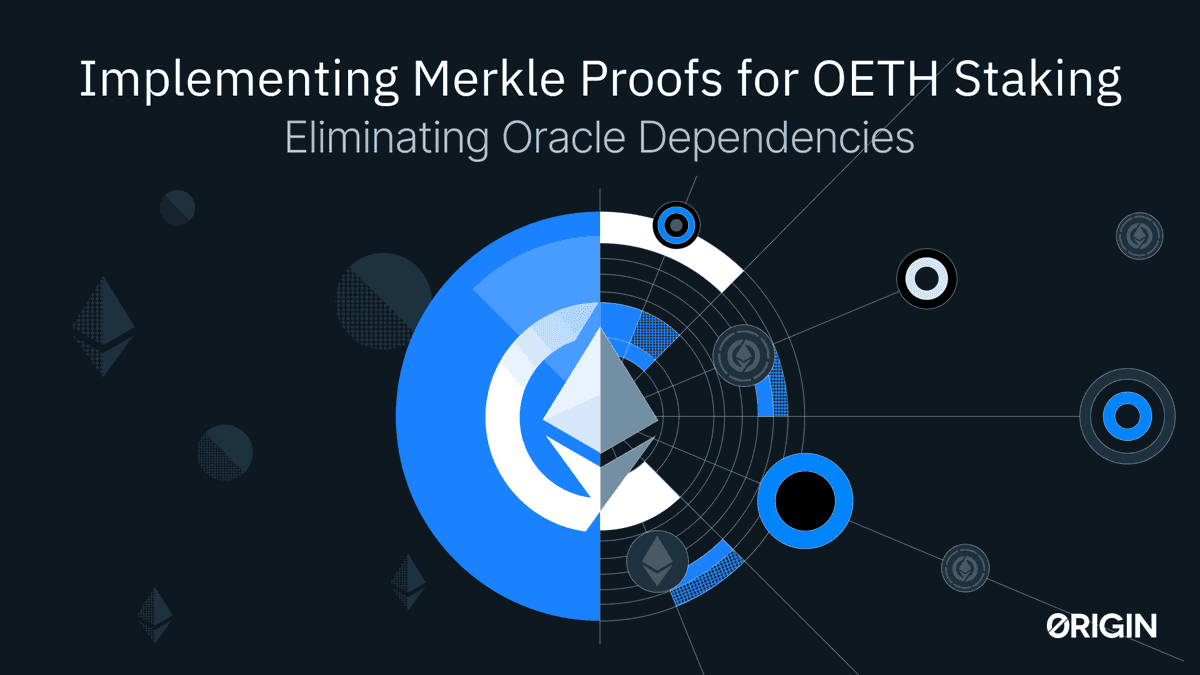 Origin Ether Eliminates Oracle Dependencies with Merkle Proof Validation
