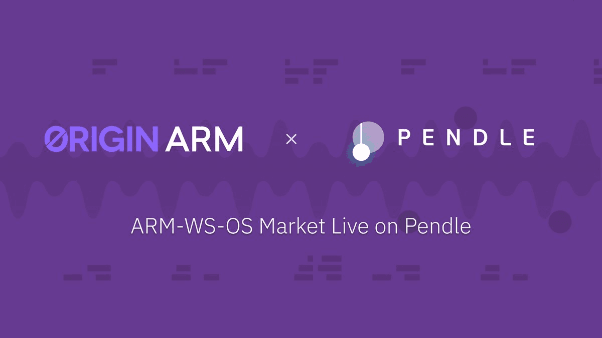 Pendle Launches New Yield Market for Origins OS ARM Token on Sonic Labs