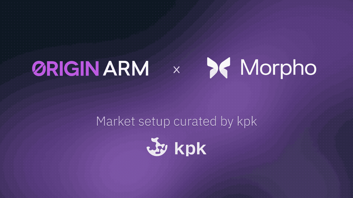 Origin Protocol Launches ARM Morpho Markets Integration