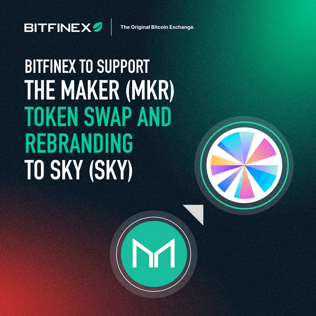 Bitfinex Announces Support for Maker (MKR) Token Swap to Sky (SKY)